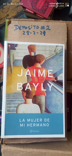 Libro La Mujer De Mi Hermano. Jaime Bayly