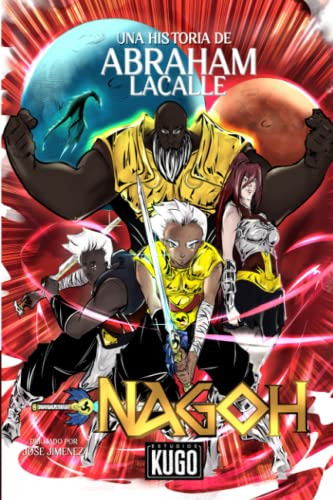 Nagoh: Mundo Ott (nagoh Y Sus Aventuras) (spanish Edition)