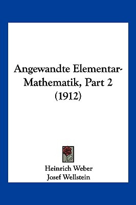Libro Angewandte Elementar-mathematik, Part 2 (1912) - We...