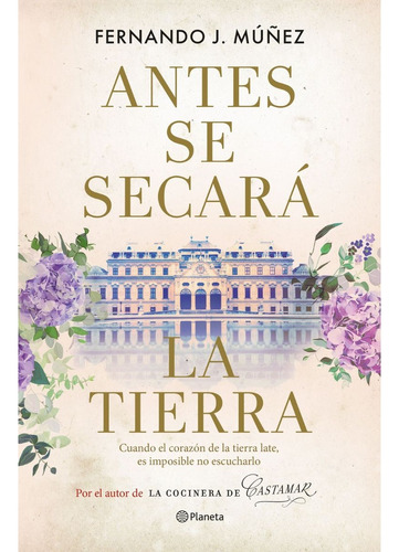 Antes Se Secará La Tierra - Muñez, Fernando J