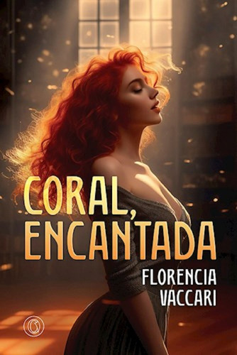 Coral Encantada - Florencia Vaccari - The Orlando Books