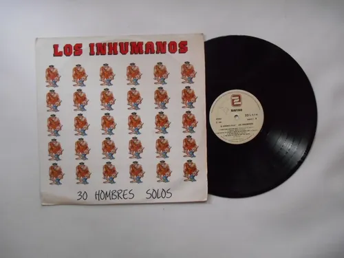 Los Inhumanos 30 Hombres Solos Lp Vinilo Edic Colombia 1989 (Usado)