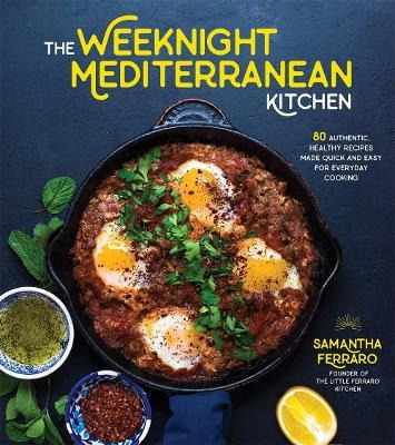 Libro The Weeknight Mediterranean Kitchen - Samantha Ferr...