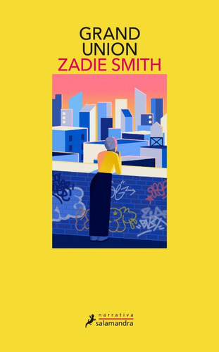 Grand Union / Zadie Smith (envíos)