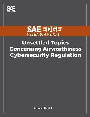 Libro Unsettled Topics Concerning Airworthiness Cyber-sec...