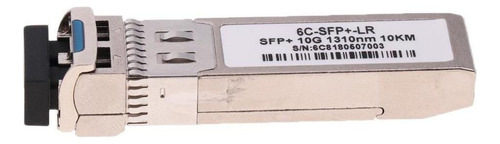 Módulo Transceptor Óptico 6c-sfp + -lr 10gbps Smf 1310nm