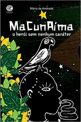 Macunaíma: + marcador de páginas, de Andrade, Mário de. Editora IBC - Instituto Brasileiro de Cultura Ltda, capa mole em português, 2022
