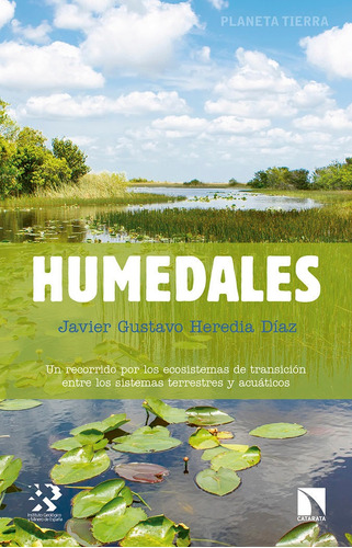 Libro: Humedales. Heredia Diaz, Javier Gustavo. La Catarata