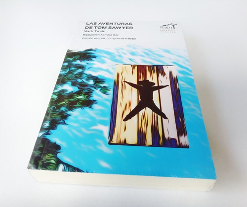 Las Aventuras De Tom Sawyer Mark Twain Versión Integra Libro