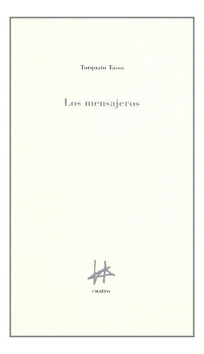 Libro Mensajeros, Los