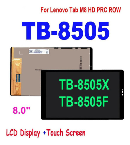 Pantalla Táctil Lcd Para Lenovo Tab M8 Hd Prc Row Tb-8505