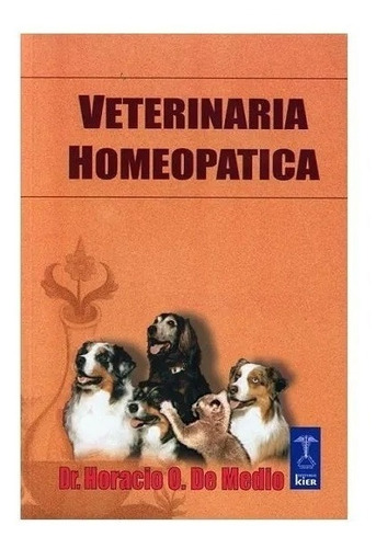 Dr. Horacio O De Medio Veterinaria Homeopática Envio Gratis