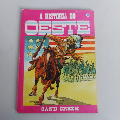 Livro Quadrinhos - A História Do Oeste: Sand Creek 30