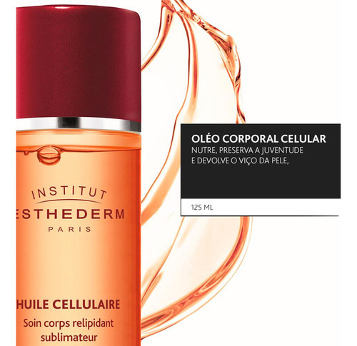 Esthederm Huile Cellulaire Óleo Corporal Anti-idade 125ml Momento de aplicação Dia/Noite Tipo de pele Todo tipo de pele