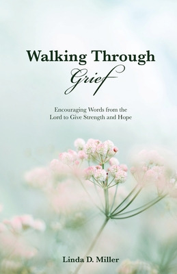 Libro Walking Through Grief: Encouraging Words From The L...