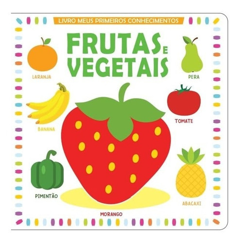 Meus Primeiros Conhecimentos: Frutas E Vegetais: Não Aplica, De On Line A. Série Não Aplica, Vol. Não Aplica. Editora Publicacoes Online, Capa Mole, Edição 1 Em Português, 2022
