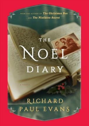 The Noel Diary - Richard Paul Evans (hardback)