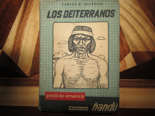 Los Deiterranos. Carlos B. Quiroga-  859