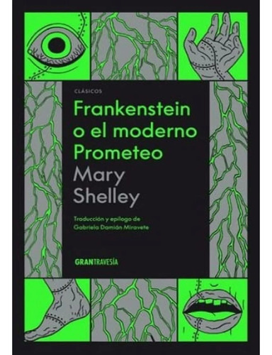 Frankenstein O El Moderno Prometeo - Mary Shelley