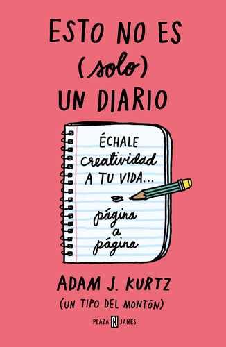 Esto No Es Solo Un Diario - Morada, De Adam J. Kurtz., Vol. 1.0. Editorial Plaza & Janes, Tapa Blanda En Español, 2023