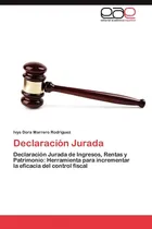 Comprar Libro: Declaración Jurada: Declaración Jurada De Ingresos, Y