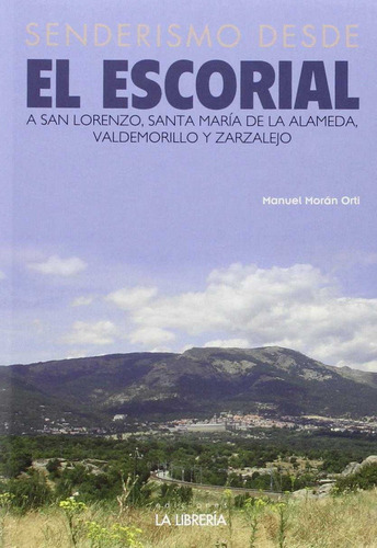 Libro Senderismo Desde El Escorial