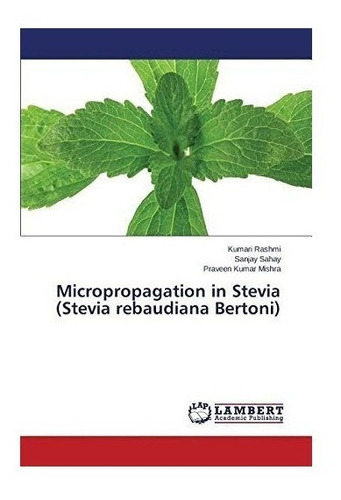 Micropropagation In Stevia (stevia Rebaudiana Bertoni) - ...