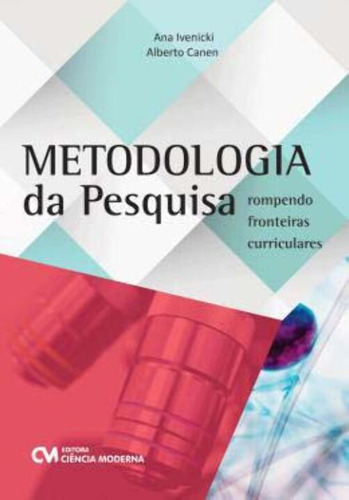 Libro Metodologia Da Pesq Rompendo Front Curriculares De Ive