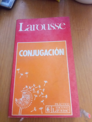 Larousse Conjugación - Larousse
