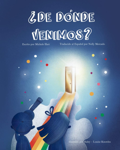 Libro: ¿de Dónde Venimos? (spanish Edition)