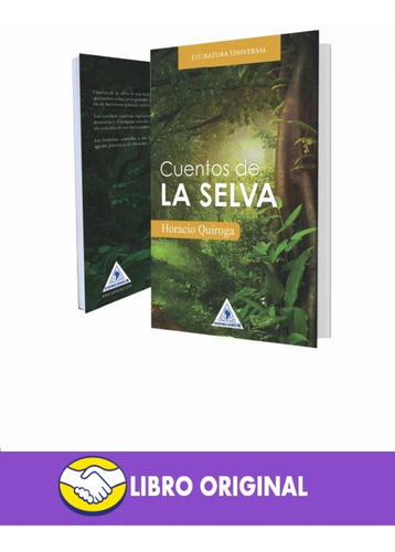 Libro Cuentos De La Selva - Original