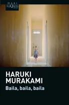 Comprar Haruki Murakami Baila Baila Baila Editorial Tusquets