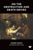 Comprar Libro:  On The Destruction And Death Drives