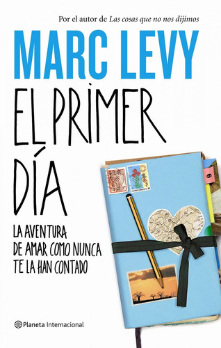 El Primer Día De Marc Levy - Planeta