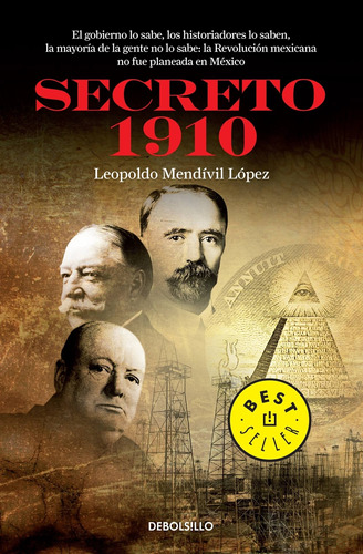 Secreto 1910 ( Serie Secreto 1 ), De Mendívil, Leopoldo. Serie Bestseller Editorial Debolsillo, Tapa Blanda En Español, 2013