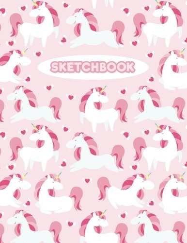 Sketchbook Unicorn Love 120 Pages Of 85 X 11 Blank Paper For