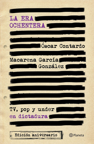 Libro La Era Ochentera Oscar Contardo, Macarena García