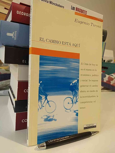 El Cambio Está Aquí Eugenio Tironi Ed. Mondadori Formato Gra