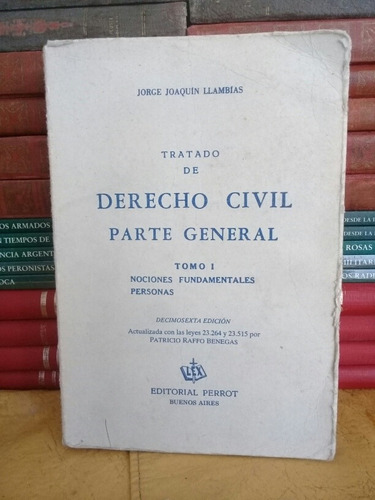 Tratado De Derecho Civil - Tomo 1 - Jorge Joaquín  Llambias
