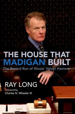 Libro The House That Madigan Built: The Record Run Of Ill...