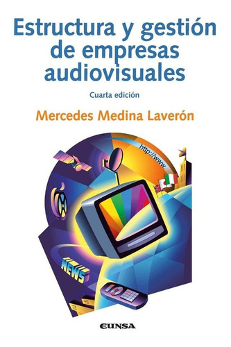 Libro Estructura Y Gestion De Empresas Audivisuales