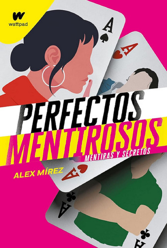 Perfectos Mentirosos Mentiras Y Secretos Alex Mírez Físico