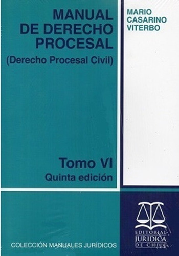 Manual De Derecho Procesal Tomo 6 Derecho Procesal Civil