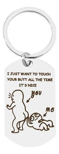 Llavero Con Texto En Inglés «i Like Your Butt Let Me For Tou