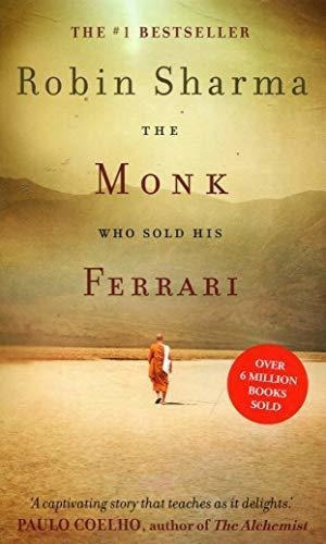 The Monk Who Sold His Ferrari - Robin Sharma