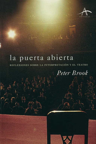 La Puerta Abierta, Peter Brook, Ed. Alba