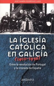 Libro La Iglesia Católica En Galicia 1910-1936