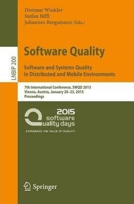 Software Quality. Software And Systems Quality In Distrib...