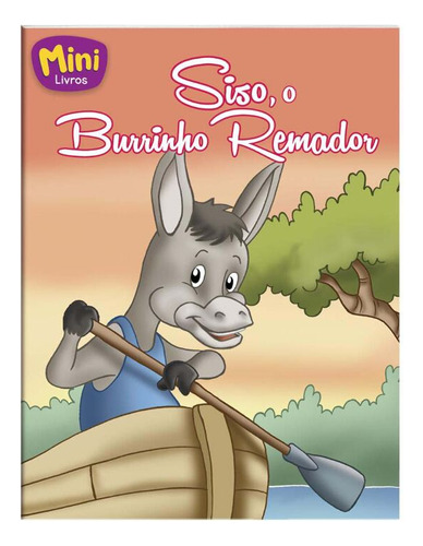 Libro Mini Livros Siso O Burrinho Remador De Belli Roberto