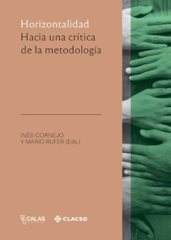 Horizontalidad: Hacia Una Crítica De La Metodología - [edito